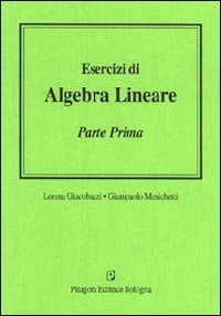 Esercizi di algebra lineare