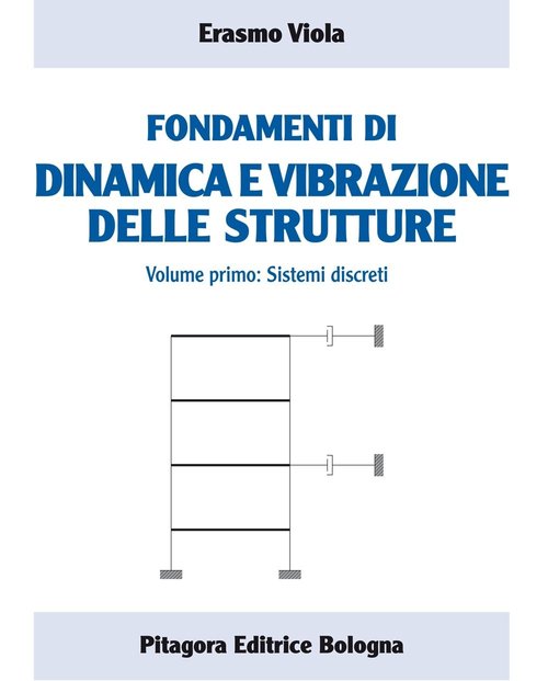 Fondamenti di dinamica e vibrazione delle strutture