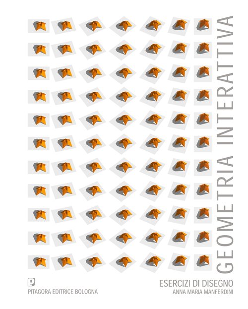 Geometria interattiva. Esercizi di disegno