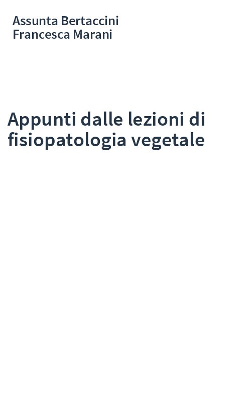 Appunti dalle lezioni di fisiopatologia vegetale