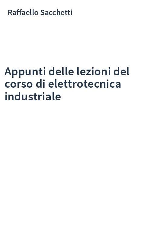 Appunti delle lezioni del corso di elettrotecnica industriale