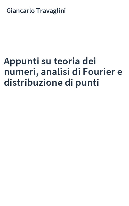 Appunti su teoria dei numeri, analisi di Fourier e distribuzione di punti