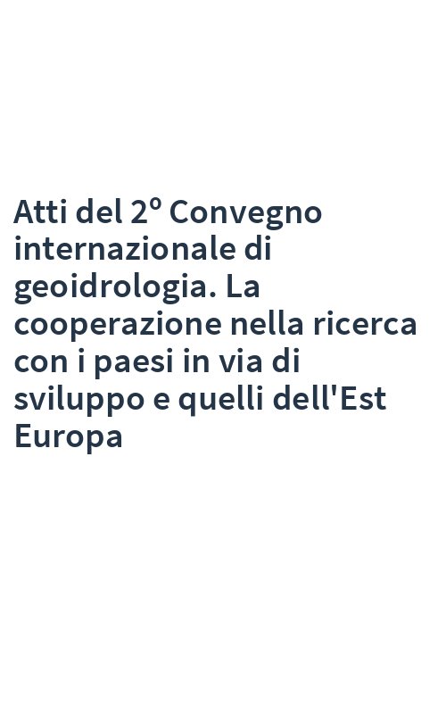 Atti del 2º Convegno internazionale di geoidrologia. La cooperazione nella ricerca con i paesi in via di sviluppo e quelli dell'Est Europa