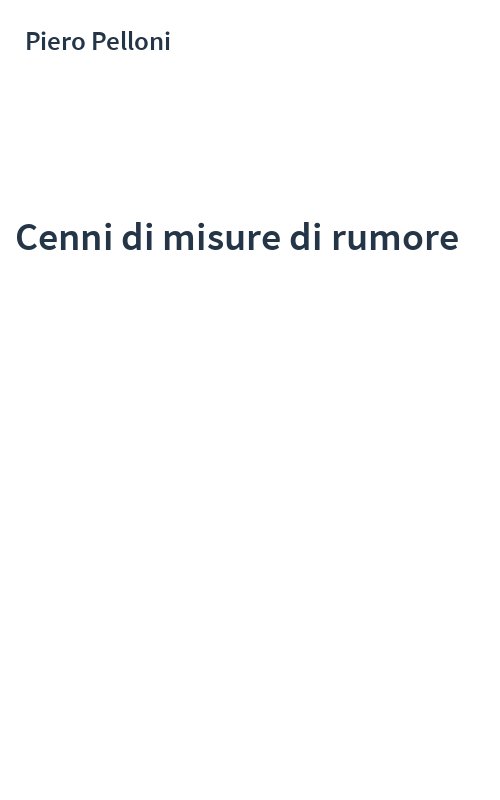Cenni di misure di rumore