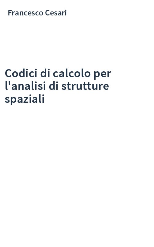 Codici di calcolo per l'analisi di strutture spaziali
