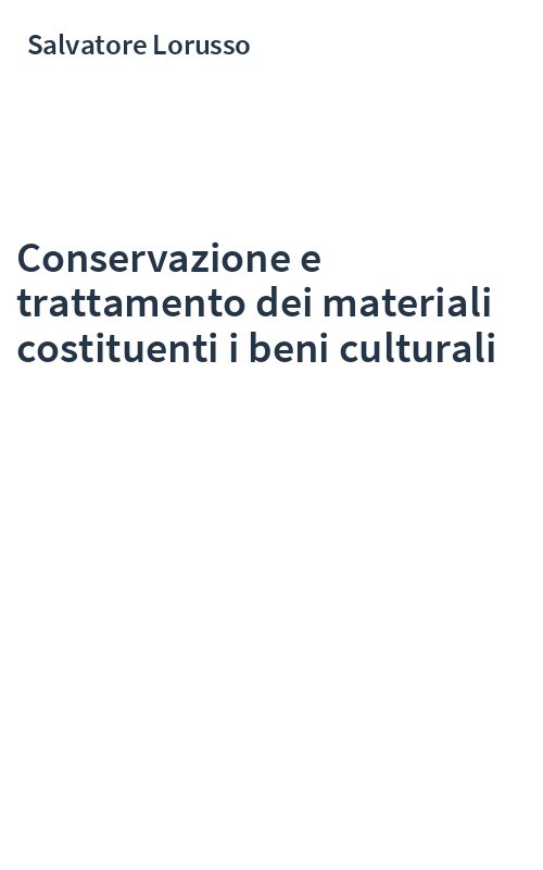 Conservazione e trattamento dei materiali costituenti i beni culturali