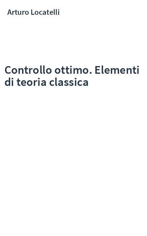Controllo ottimo. Elementi di teoria classica