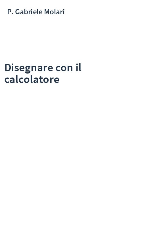 Disegnare con il calcolatore