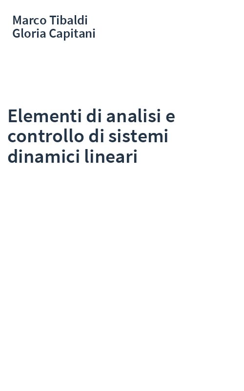 Elementi di analisi e controllo di sistemi dinamici lineari