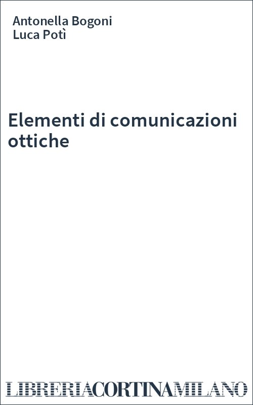 Elementi di comunicazioni ottiche