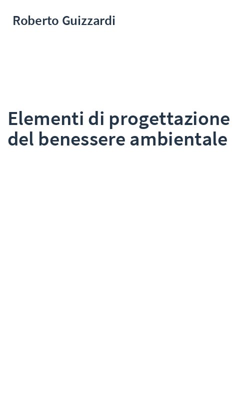 Elementi di progettazione del benessere ambientale
