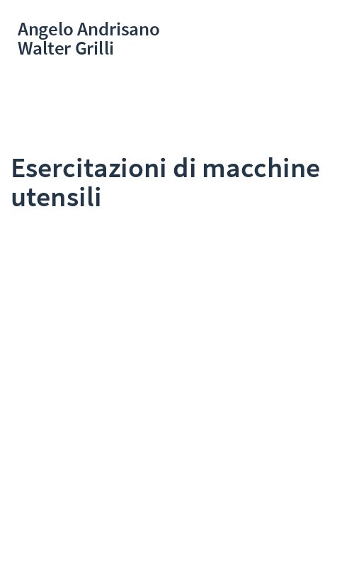 Esercitazioni di macchine utensili