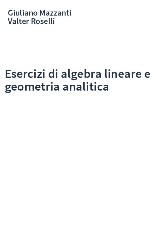 Esercizi di algebra lineare e geometria analitica