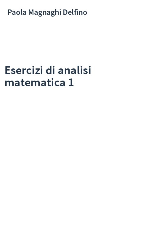 Esercizi di analisi matematica 1
