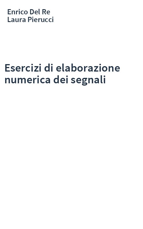 Esercizi di elaborazione numerica dei segnali
