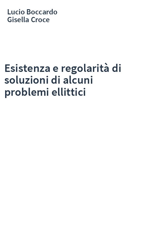 Esistenza e regolarità di soluzioni di alcuni problemi ellittici