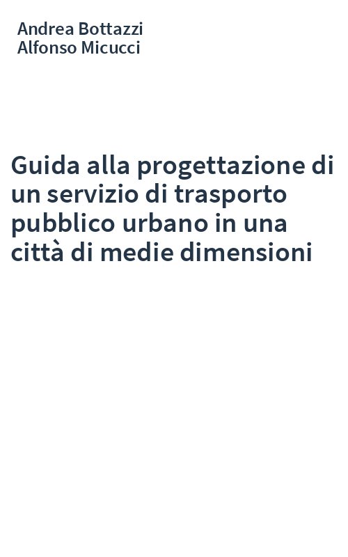 Guida alla progettazione di un servizio di trasporto pubblico urbano in una città di medie dimensioni