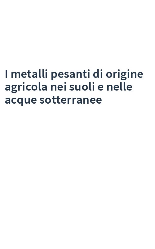 I metalli pesanti di origine agricola nei suoli e nelle acque sotterranee