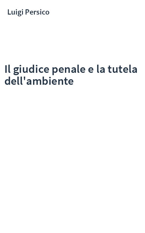 Il giudice penale e la tutela dell'ambiente