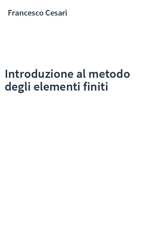 Introduzione al metodo degli elementi finiti