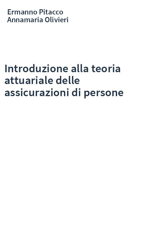 Introduzione alla teoria attuariale delle assicurazioni di persone