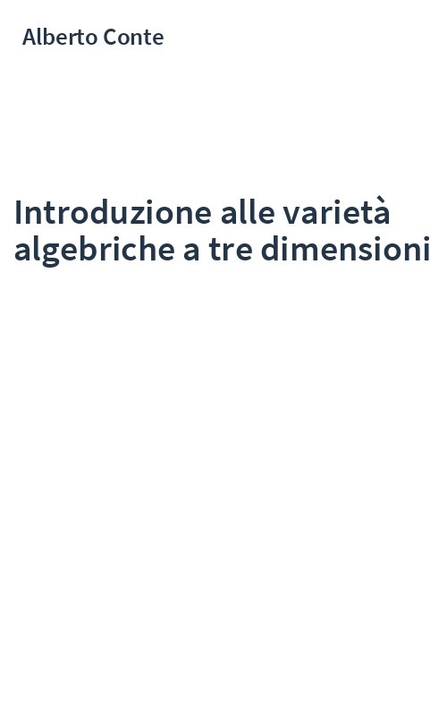 Introduzione alle varietà algebriche a tre dimensioni