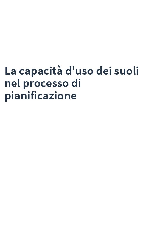 La capacità d'uso dei suoli nel processo di pianificazione