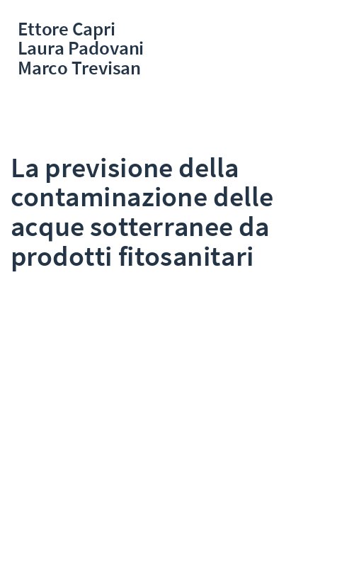 La previsione della contaminazione delle acque sotterranee da prodotti fitosanitari