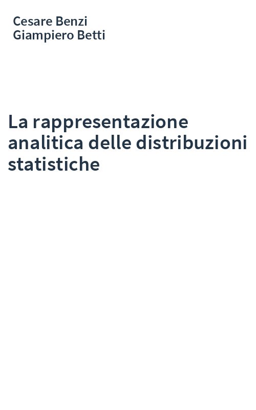 La rappresentazione analitica delle distribuzioni statistiche