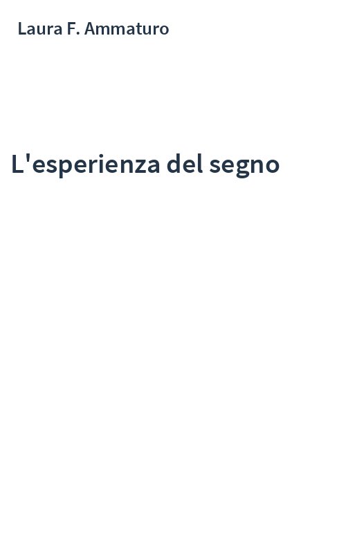 L'esperienza del segno
