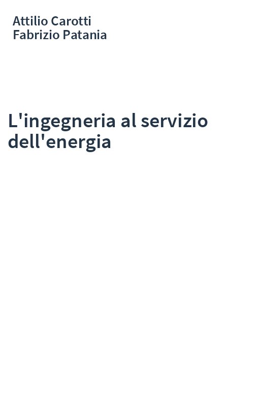 L'ingegneria al servizio dell'energia