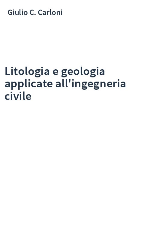 Litologia e geologia applicate all'ingegneria civile