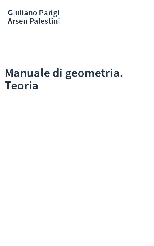 Manuale di geometria. Teoria