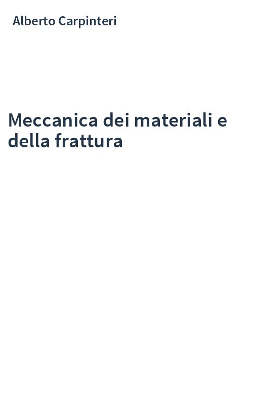 Meccanica dei materiali e della frattura