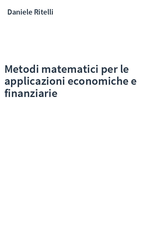 Metodi matematici per le applicazioni economiche e finanziarie