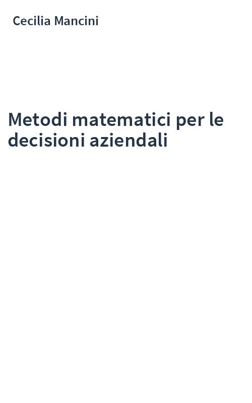 Metodi matematici per le decisioni aziendali