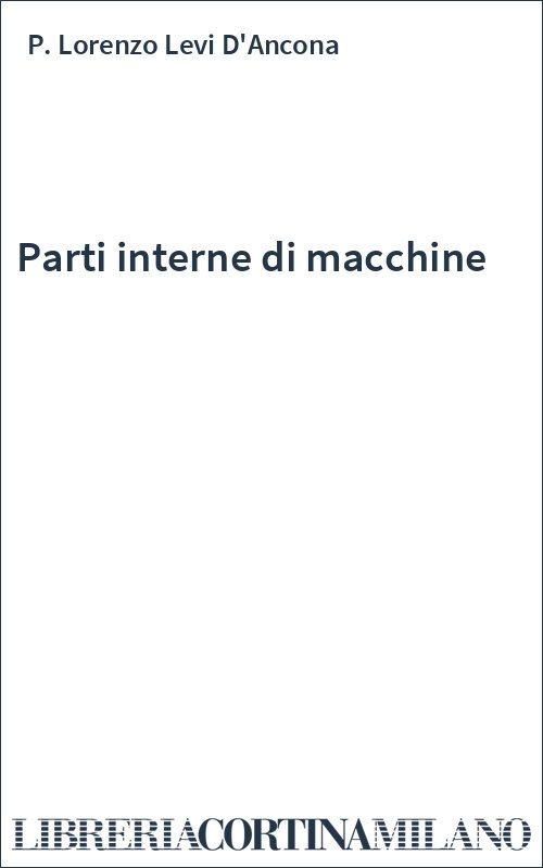Parti interne di macchine