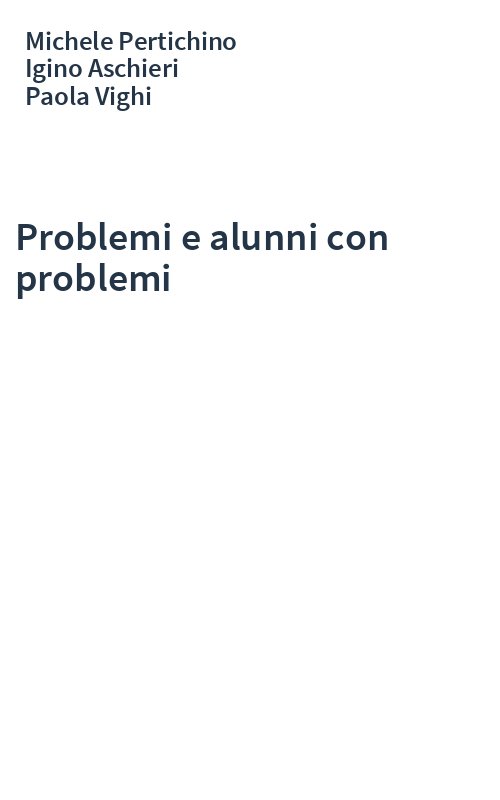 Problemi e alunni con problemi