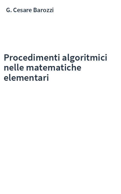 Procedimenti algoritmici nelle matematiche elementari