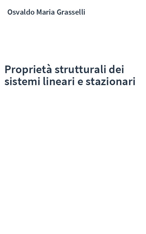 Proprietà strutturali dei sistemi lineari e stazionari