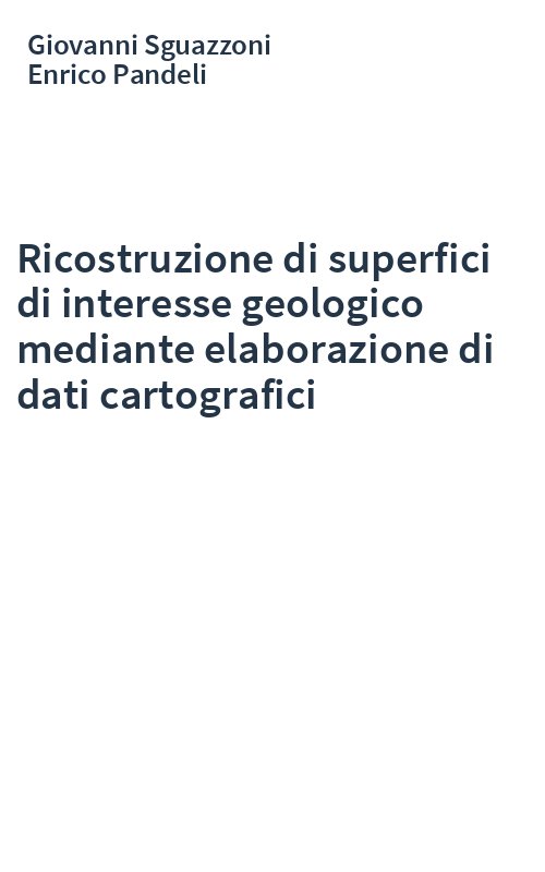 Ricostruzione di superfici di interesse geologico mediante elaborazione di dati cartografici