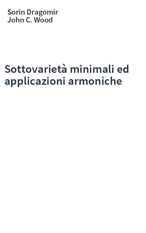 Sottovarietà minimali ed applicazioni armoniche