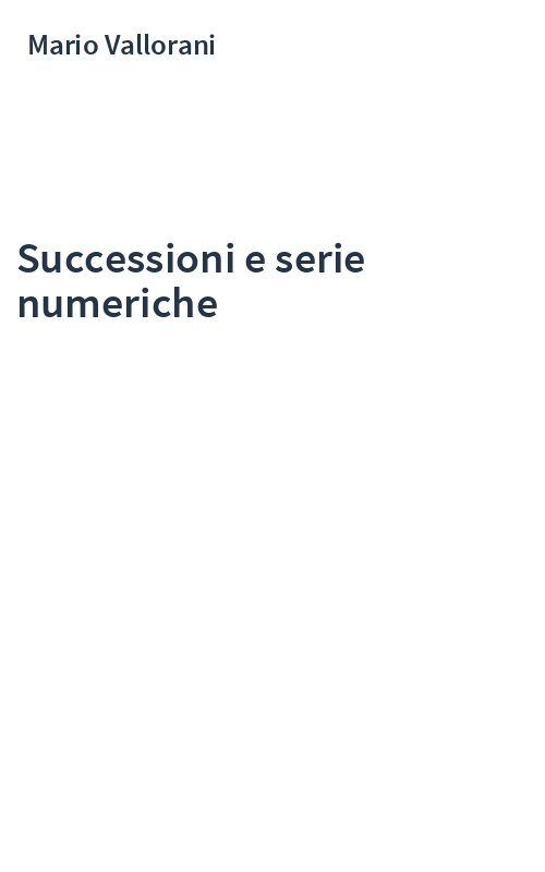 Successioni e serie numeriche