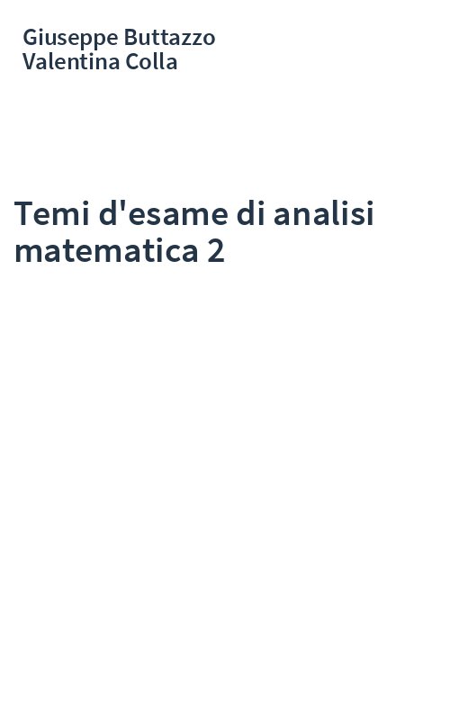 Temi d'esame di analisi matematica 2