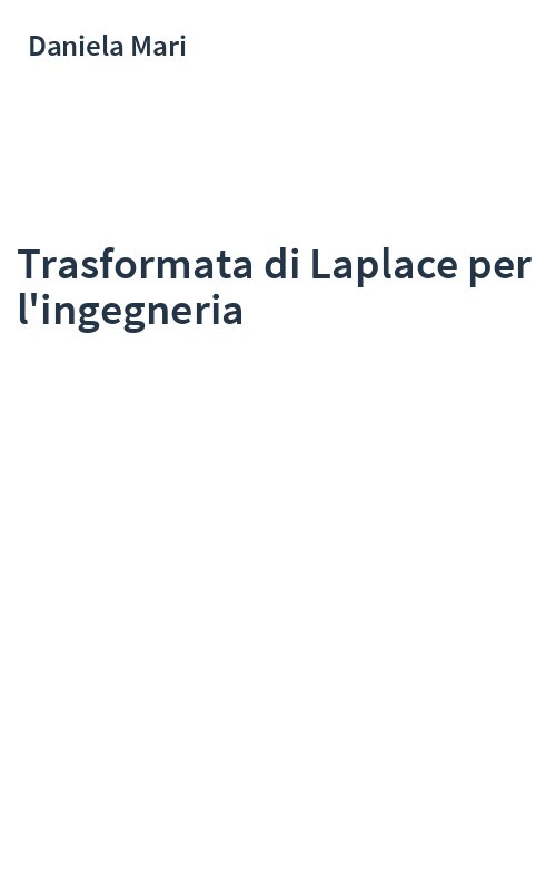 Trasformata di Laplace per l'ingegneria