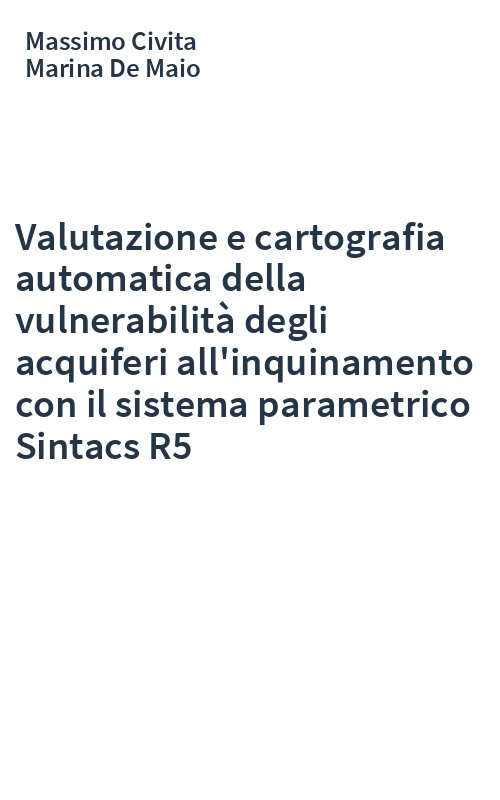Valutazione e cartografia automatica della vulnerabilità degli acquiferi all'inquinamento con il sistema parametrico Sintacs R5