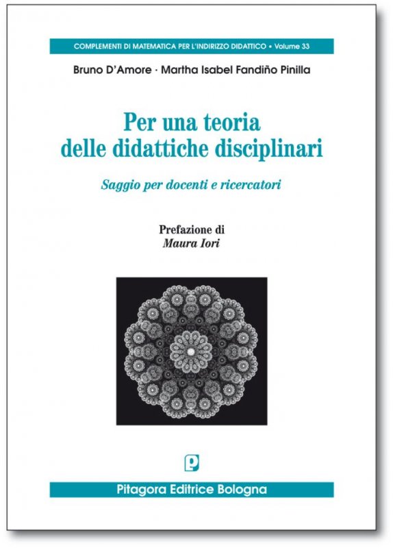 Per una teoria delle didattiche disciplinari. Saggio per docenti e ricercatori