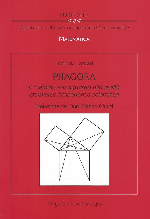 Pitagora. Il metodo e lo sguardo alla realtà attraverso l'esperienza scientifica