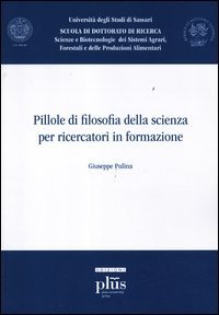 Pillole di filosofia della scienza per ricercatori in formazione