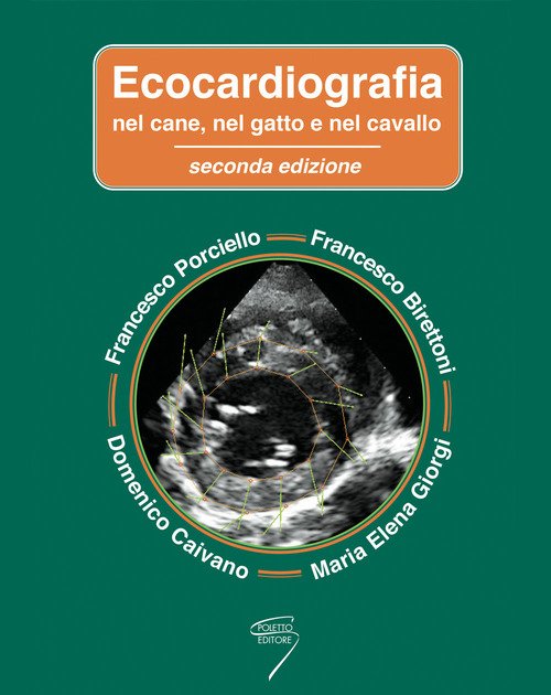 Ecocardiografia nel cane, nel gatto e nel cavallo